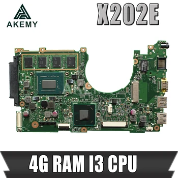 Akemy X202E Laptop bundkort Til Asus X202E X201E S200E X201EP Test oprindelige bundkort 4G RAM I3 CPU