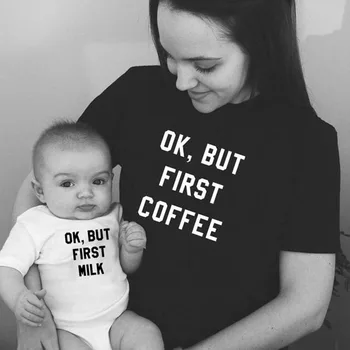 1stk Ok, Men Først og Kaffe/mælk Sjove Familie Matchende Outfit Mor T-Shirt og BabyBodysuit Onesie kortærmede Tøj