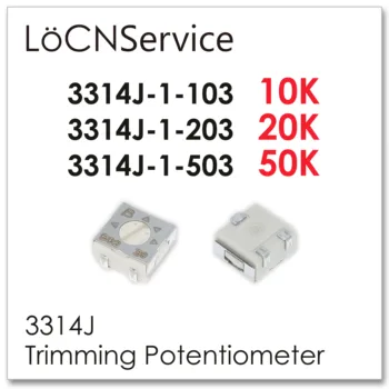 LoCNService 50STK 500PCS 3314J 4*4 10K 20K 50K Høj kvalitet SMD Trimning Potentiometer 3314J-1-103E 3314J-1-203E 3314J-1-503E