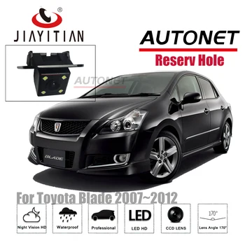 JIAYITIAN bakkamera, Toyota Blade 2007~2012 CCD/Night Vision/Reverse Kamera/Backup-Kamera oprindelige reserveret hul