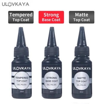 ULOVKAYA 30 ML Stærk Tykkere Base Coat Nail Art Soak Off Primer Mat Hærdet Top Coat Gel Negle Manicure UV Gel Lak Lacque 21966
