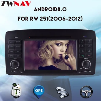 Car Radio Octa core Android 8.0 Bil DVD-Afspiller GPS-hovedenheden for Mercedes Benz RW 251 2006-2012 GPS-Navigation, auto stereo BT