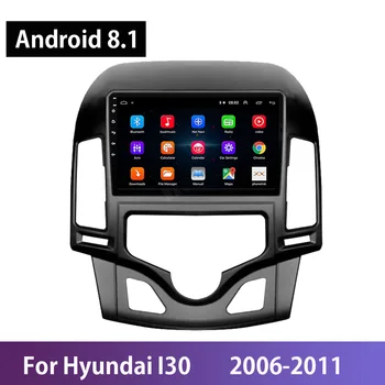 Android 8.1 Bil Radio For Hyundai i30 2006-2011 GPS Navigation Køretøj Mms Video-Afspiller Spejl Link SWC Carplay USB-TMPS